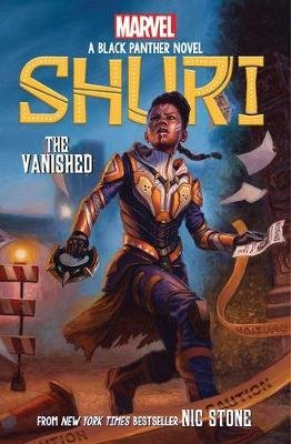 The Vanished (Shuri: A Black Panther Novel #2) Stone Nic
