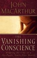 The Vanishing Conscience Macarthur John F.