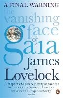 The Vanishing Face of Gaia Lovelock James