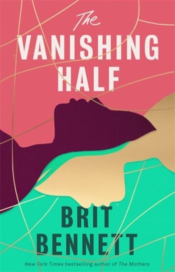 The Vanishing Half: Shortlisted for the Womens Prize 2021 Bennett Brit