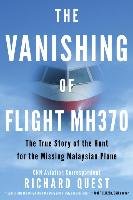 The Vanishing of Flight MH370 Quest Richard