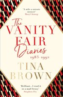 The Vanity Fair Diaries: 1983-1992 Brown Tina