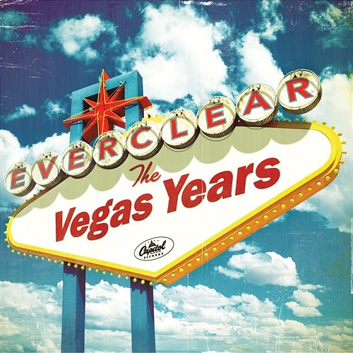 The Vegas Years Everclear