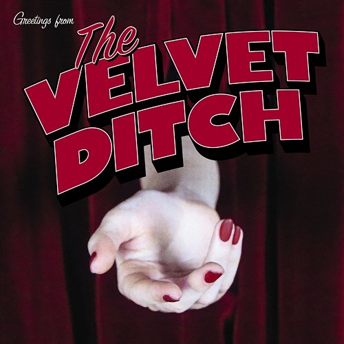 The Velvet Ditch - EP SOFT PLAY