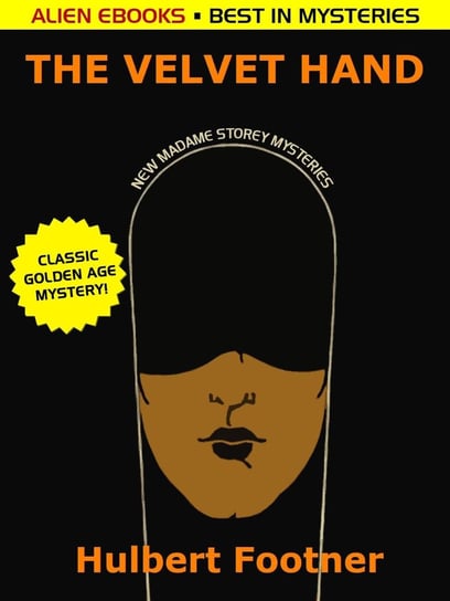 The Velvet Hand Footner Hulbert