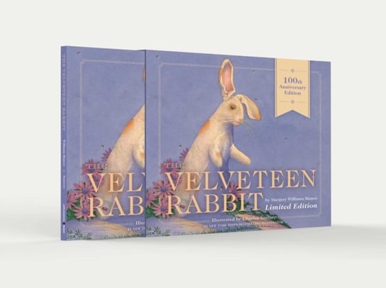 The Velveteen Rabbit. The Limited Hardcover Slipcase Edition Margery Williams