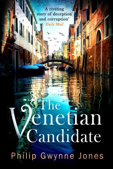 The Venetian Candidate Philip Gwynne Jones