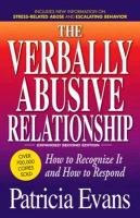 The Verbally Abusive Relationship, Expanded Third Edition Evans Patricia