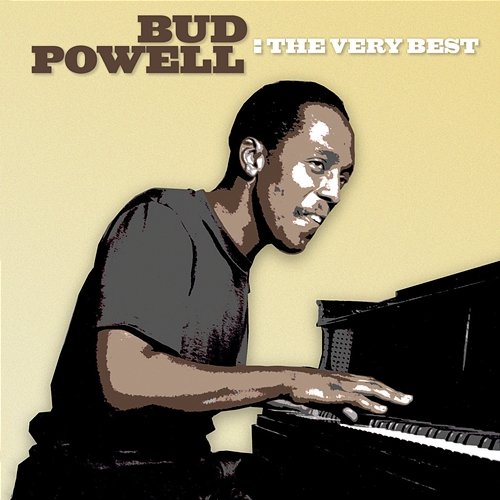 The Very Best Bud Powell