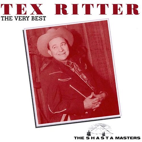 The Very Best Tex Ritter