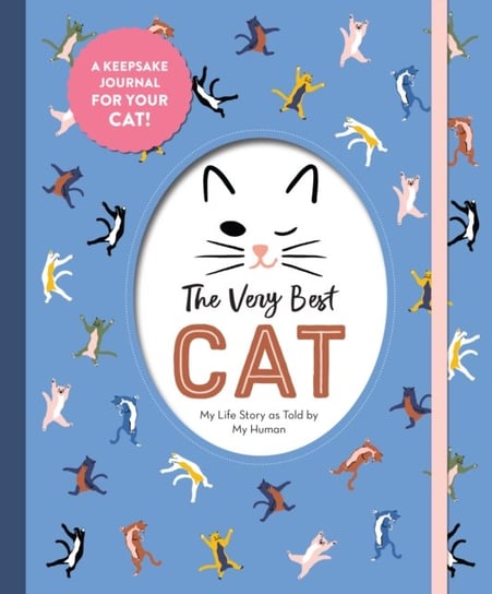 The Very Best Cat: My Life Story as Told by My Human Workman Publishing