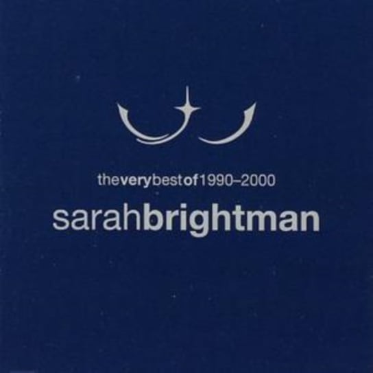 The Very Best Of 1990 - 2000 Brightman Sarah