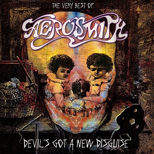 The Very Best Of Aerosmith: Devil's Got A New Disguise Aerosmith