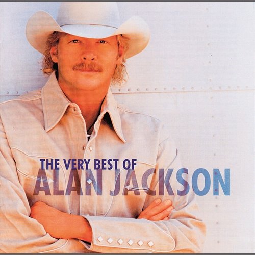 The Very Best Of Alan Jackson