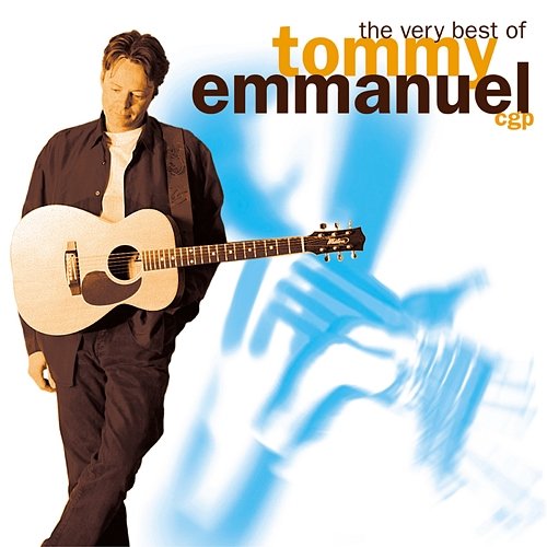 The Very Best Of... Tommy Emmanuel