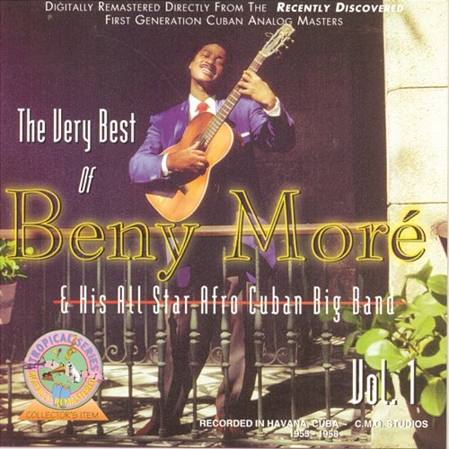 The Very Best Of Beny More Vol. 1 Beny Moré
