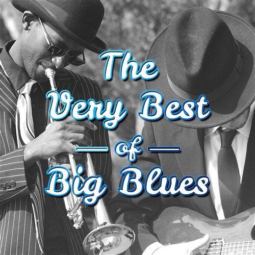 The Very Best of Big Blues – Music for Evening, Soothing Sounds of Acoustic & Bass Guitar, Night Mood Blues Big Blues Academy, Good City Music Band