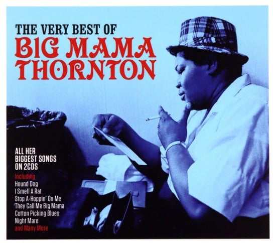 The Very Best Of Big Mama Thornton Big Mama Thornton