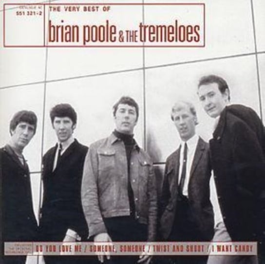 The Very Best Of Brian Poole & The Tremeloes Brian Poole and the Tremeloes