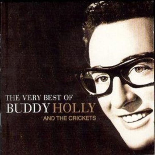 The Very Best Of Buddy Holly & The Crickets Buddy Holly and The Crickets