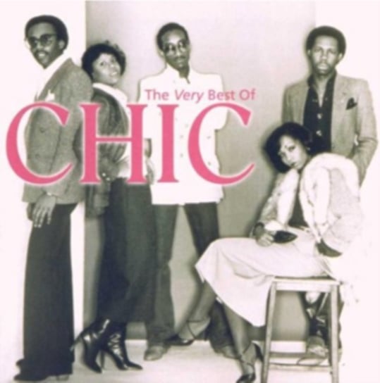 The Very Best Of Chic Chic
