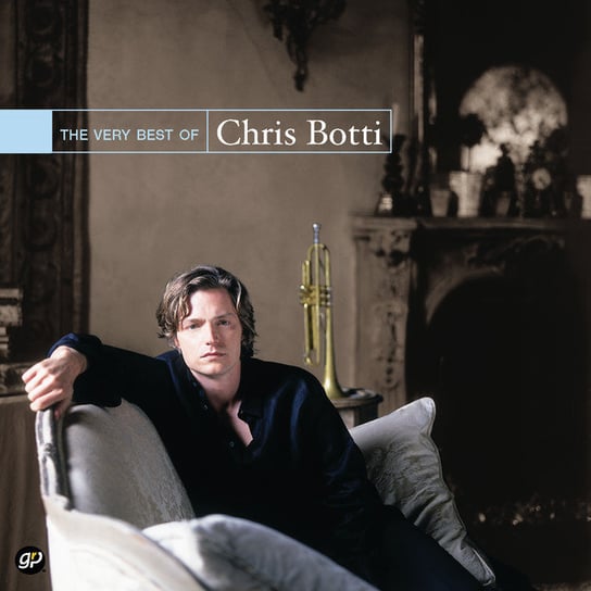 The Very Best Of Chris Botti Botti Chris