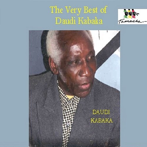 The Very Best Of Daudi Kabaka Daudi Kabaka