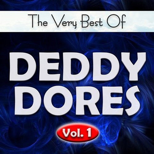 The Very Best Of Deddy Dorres, Vol. 1 Deddy Dores
