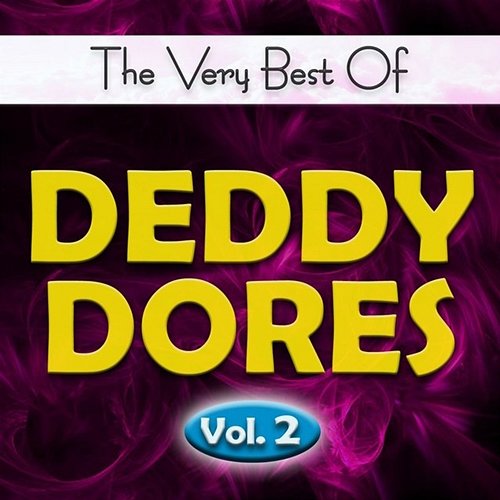 The Very Best Of Deddy Dorres, Vol. 2 Deddy Dores
