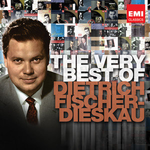 The Very Best Of Dietrich Fischer-Dieskau Fischer-Dieskau Dietrich