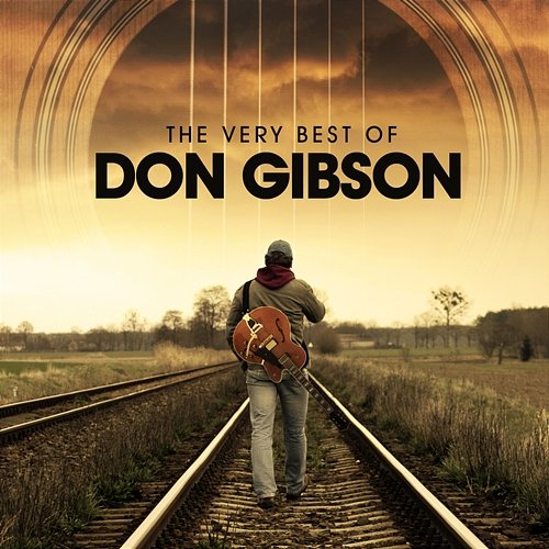 The Very Best of Don Gibson Don Gibson