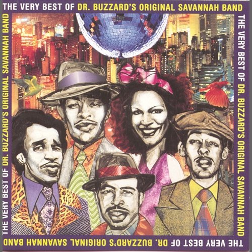 The Very Best of Dr. Buzzard's Original Savannah Band Dr. Buzzard's Original Savannah Band