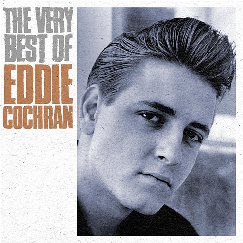 The Very Best Of Eddie Cochran Eddie Cochran