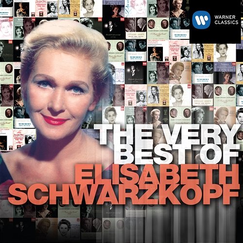 The Very Best of Elisabeth Schwarzkopf Elisabeth Schwarzkopf