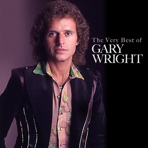The Very Best Of Gary Wright Gary Wright