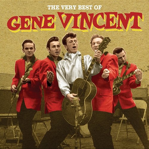 The Very Best Of Gene Vincent Gene Vincent