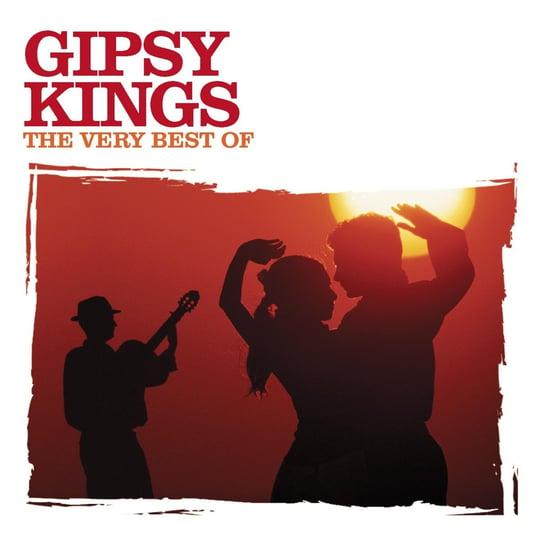 The Very Best Of Gipsy Kings Gipsy Kings