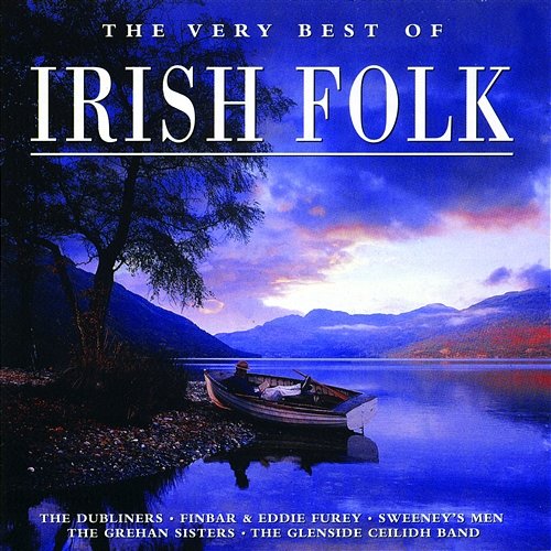 The Very Best of Irish Folk Various Artists