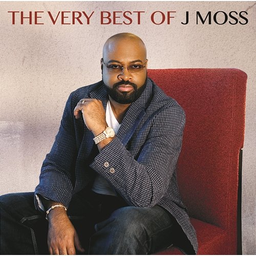 The Very Best of J Moss J Moss