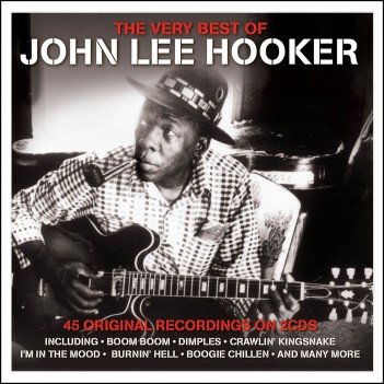 The Very Best Of John Lee Hooker Hooker John Lee
