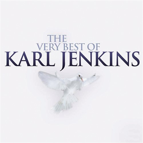 The Very Best of Karl Jenkins Karl Jenkins