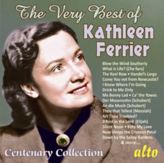 The Very Best Of Kathleen Ferrier Alto