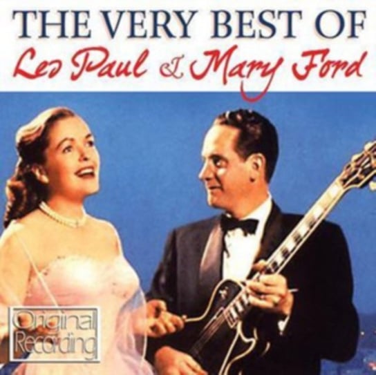 The Very Best Of Les Paul & Mary Ford Les Paul and Mary Ford