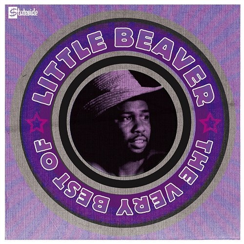 The Very Best Of Little Beaver Little Beaver