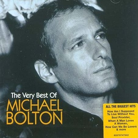 The Very Best Of Michael Bolton Bolton Michael
