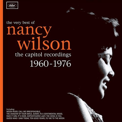 The Very Best Of Nancy Wilson: The Capitol Recordings 1960-1976 Nancy Wilson