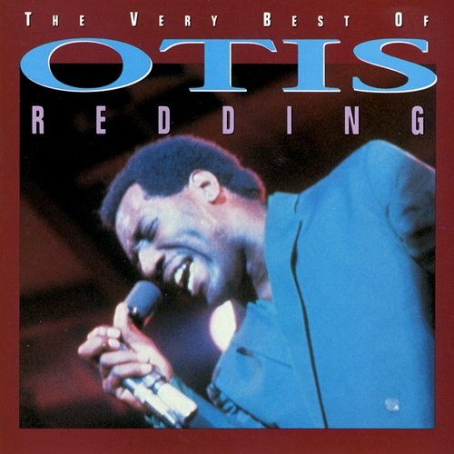 The Very Best of Otis Redding Otis Redding