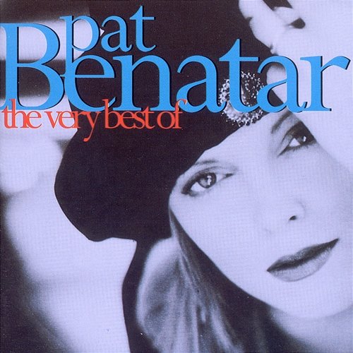 The Very Best Of Pat Benatar Pat Benatar