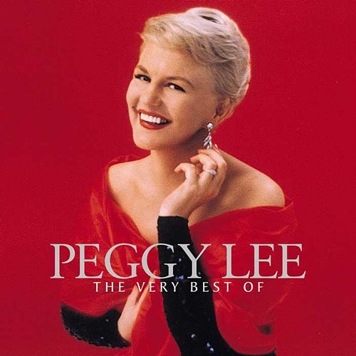 The Very Best Of Peggy Lee Peggy Lee
