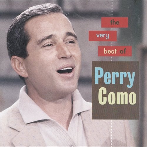 The Very Best Of Perry Como Perry Como